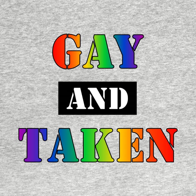 Gay and Taken (v2) by SapphoStore